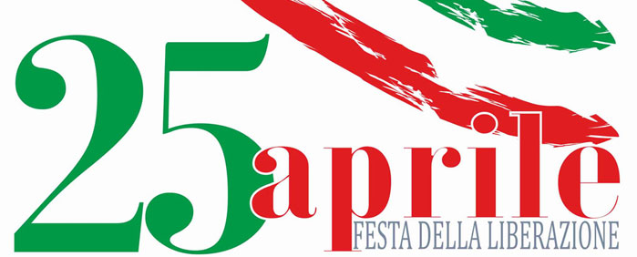 25 APRILE 2016, 71° ANNIVERSARIO DELLA LIBERAZIONE DELL’ITALIA DAL NAZIFASCISCMO.