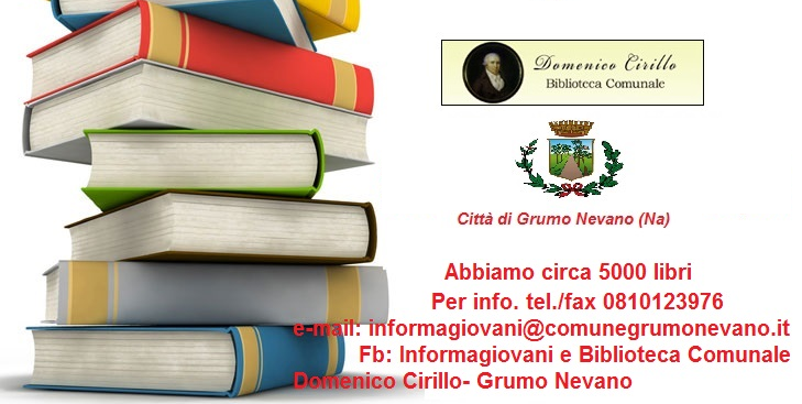 Grumo Nevano, la REGIONE CAMPANIA concede alla BIBLIOTECA COMUNALE un contributo di Euro 4.000 per l’incremento e il  miglioramento della raccolta libraria